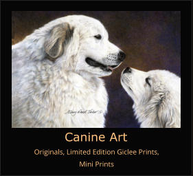 Canine Art  Originals, Limited Edition Giclee Prints, Mini Prints